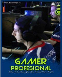 Gamer Profesional - Pilihan Profesi Menjanjikan, Bisa Meraup Miliaran Rupiah
