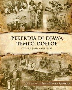 Pekerdja di Djawa tempo doeloe 